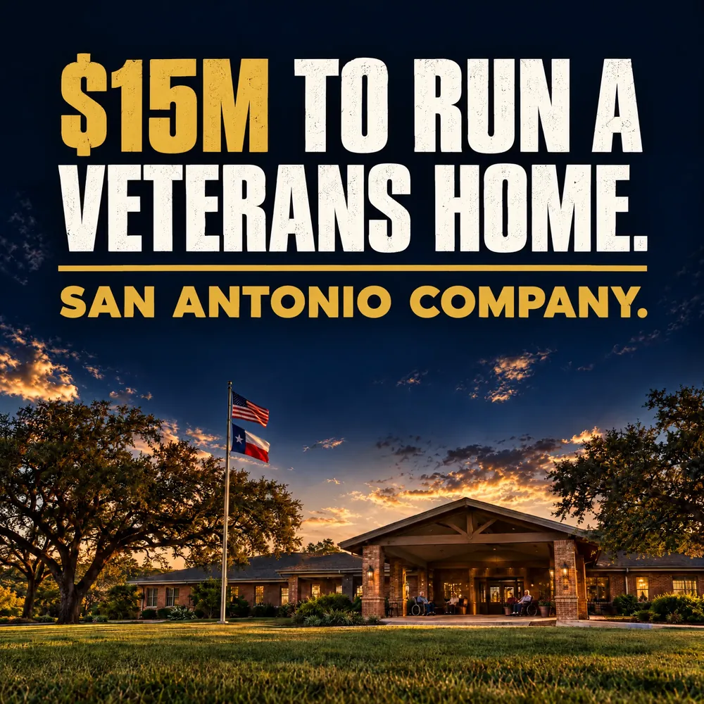 $15M to run a veterans home. Awarded to a San Antonio company.